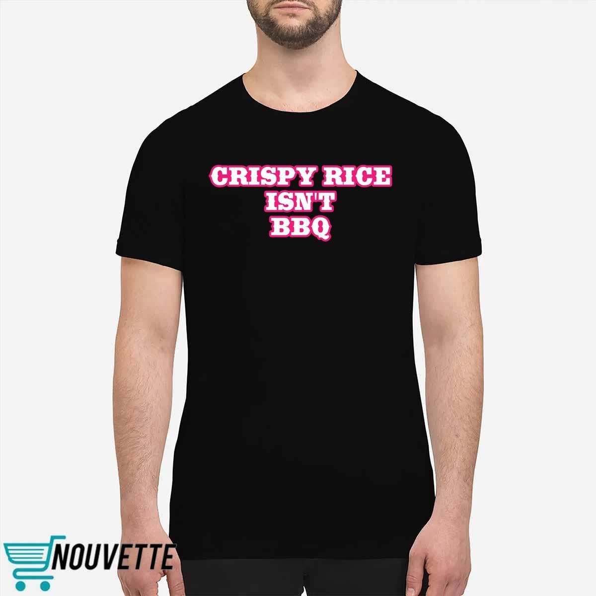 Sunny Anderson Crispy Rice Isn’t Bbq Shirt Sunny Anderson Crispy Rice Isn’t Bbq Shirt