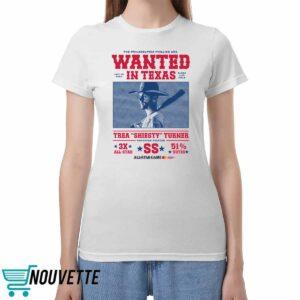 The Phillies Are Wanted In Texas Trea Shiesty Turner Shirt The Phillies Are Wanted In Texas Trea Shiesty Turner Shirt