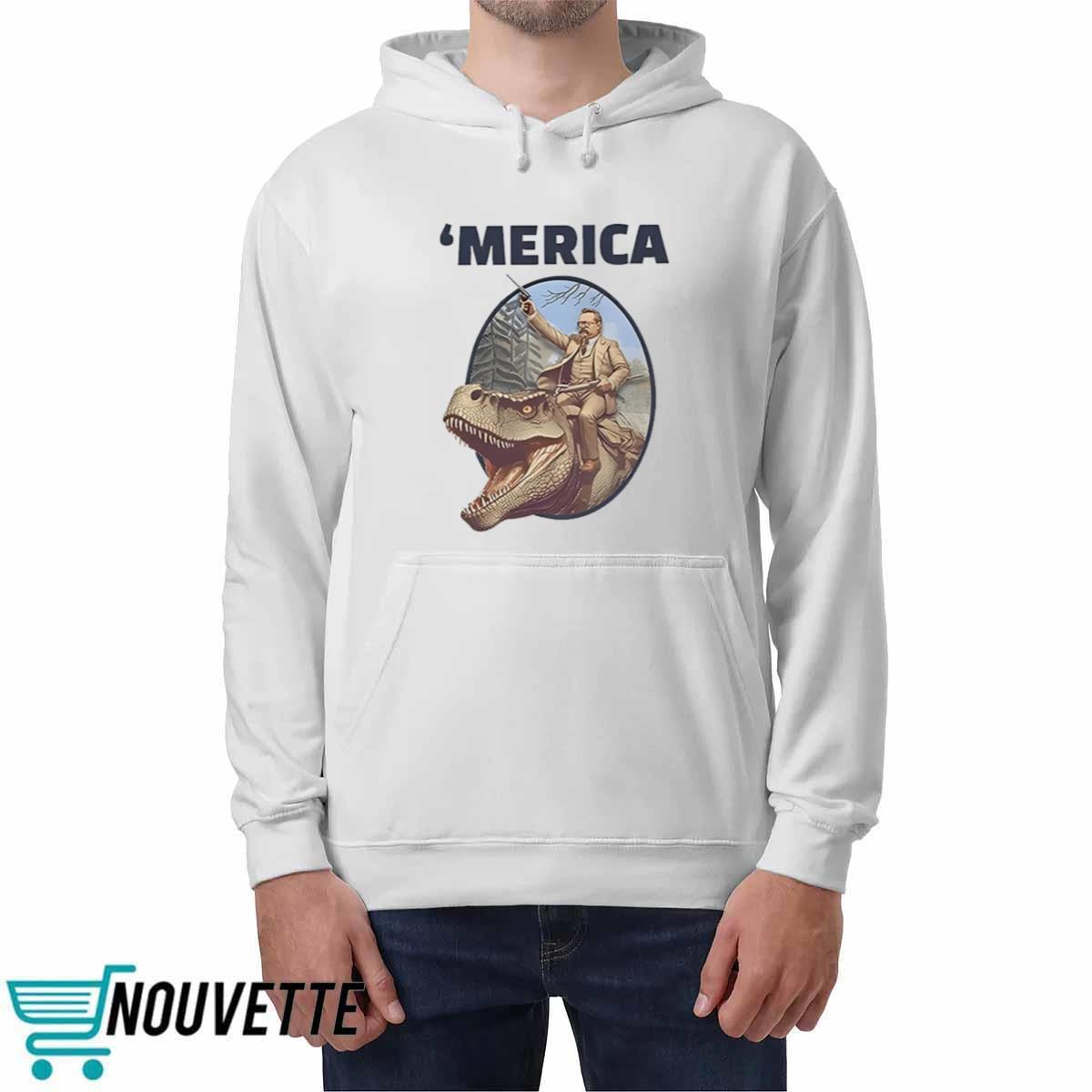 Theodore Roosevelt Allosaurus T-Rex Merica Shirt Theodore Roosevelt Allosaurus T-Rex Merica Shirt