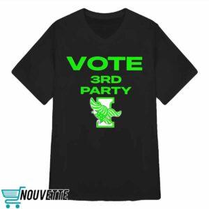 Vote Independent 3rd Party 2024 Shirt