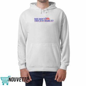 Why Don't They Just Share It Shirt 4 Why Don't They They Just Share It Shirt