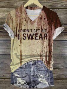 Womens Blood I Didnt Get Bit I Swear Halloween Print Shirt