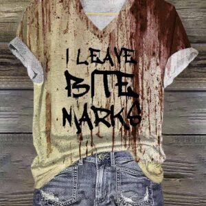 Women’s Blood I Leave Bite Marks Halloween Print Shirt