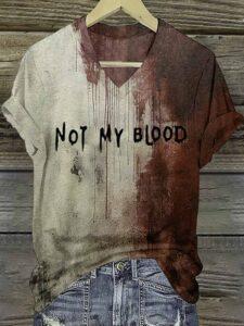 Womens Not My Blood Halloween Print V Neck T Shirt