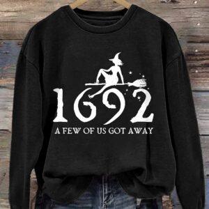 1692 A Few Of Us Got Away Halloween Shirt