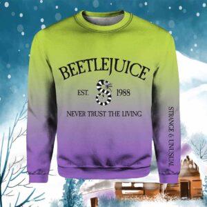 Beetlejuice Never Trust The Living Halloween Horror Sweatshirt