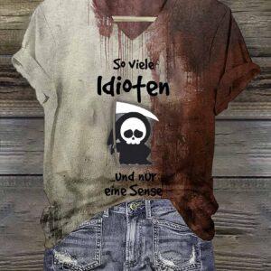 Blood So Viele Idioten Und Nur Eine Sense Halloween Shirt