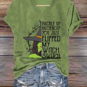 Buckle Up Buttercup You Just Flipped My Witch Switch Halloween Shirt