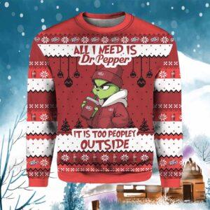 Dr Pepper Grnch All I Need Is Soda It Is Too Peopley Outside Ugly Christmas Sweater Dr Pepper Grnch All I Need Is Soda It Is Too Peopley Outside Ugly Christmas Sweater