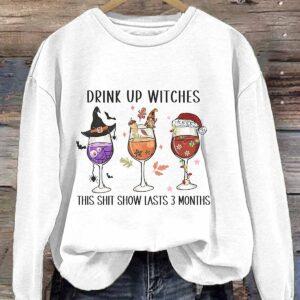 Drink Up Witches This Shit Show Lasts 3 Months Halloween Shirt