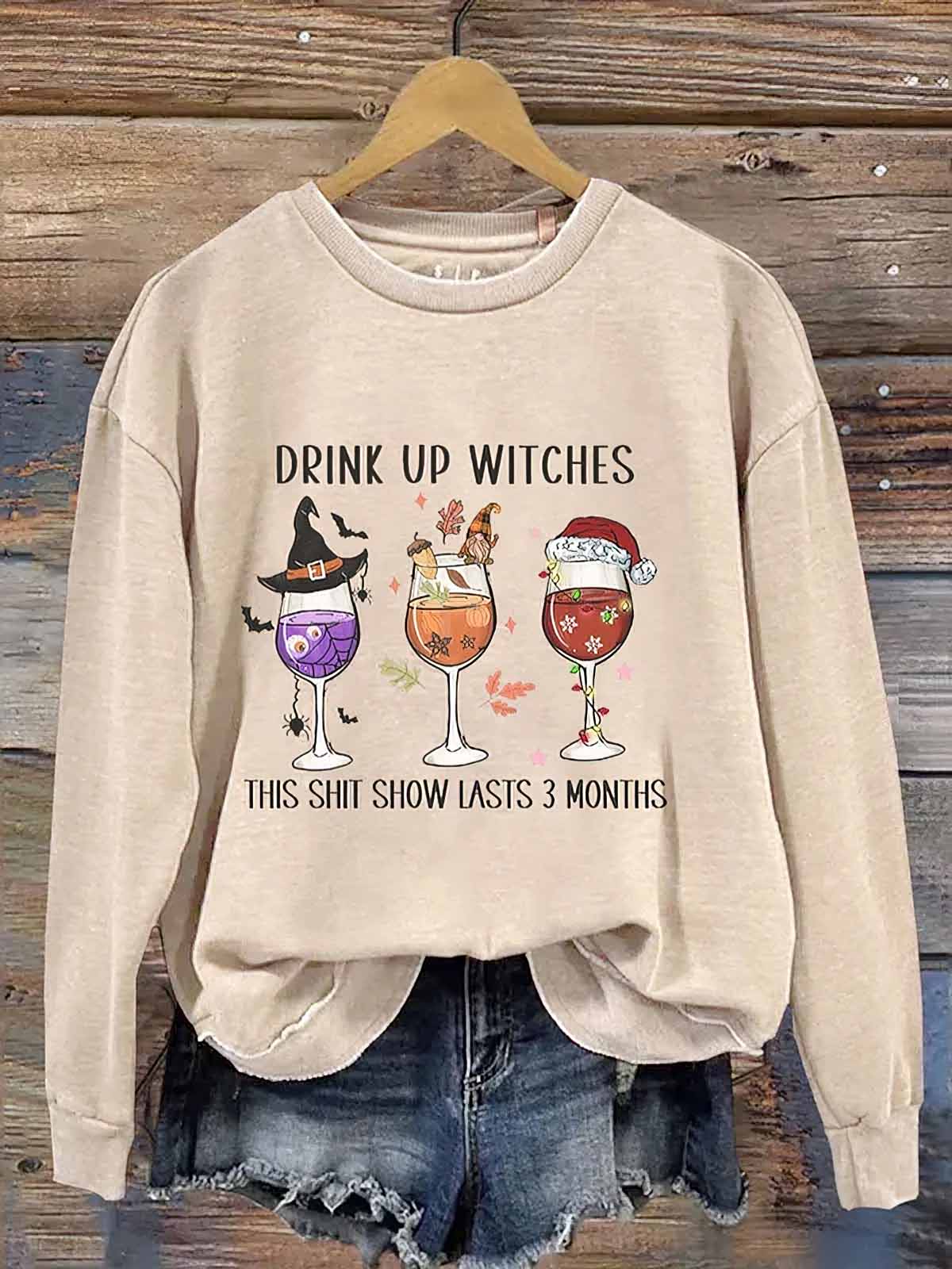 Drink Up Witches This Shit Show Lasts 3 Months Halloween Shirt Drink Up Witches This Shit Show Lasts 3 Months Halloween Shirt
