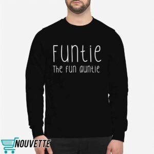 Funtie The Fun Auntie Sweatshirt