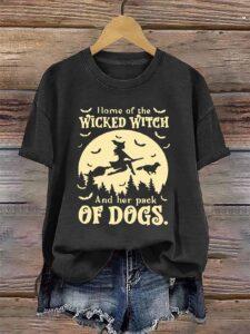 Home Of The Wicked Witch And Her Pack Of Dog Halloween Shirt Home Of The Wicked Witch And Her Pack Of Dog Halloween Shirt