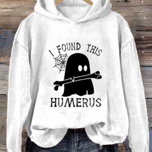 I Found This Humerus Shirt