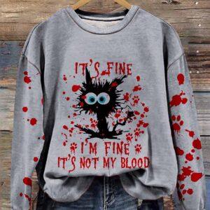 It Is Fine I'm Fine It's Not My Blood Halloween Print Shirt