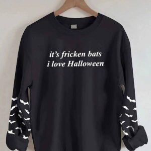 It's Fricken Bats I Love Halloween Shirt 5 It's Fricken Bats I Love Halloween Shirt