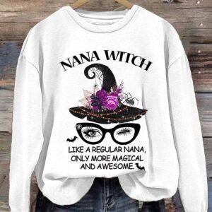 Nana Witch Like A Regular Nana Only More Magical And Awesome Halloween Shirt