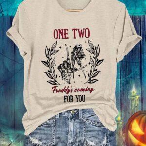 One Two Freddy’s Coming For You Shirt