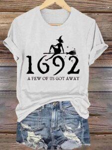 Retro Salem Witch 1692 A Few Of Us Got Away Print Shirt Retro Salem Witch 1692 A Few Of Us Got Away Print Shirt