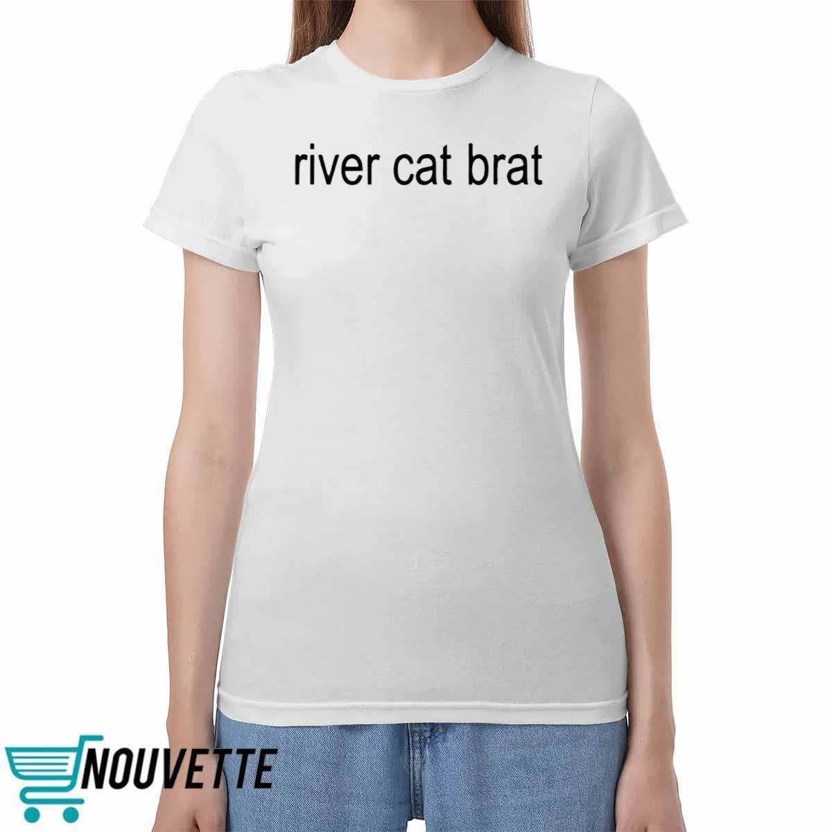River Cat Brat Shirt River Cat Brat Shirt