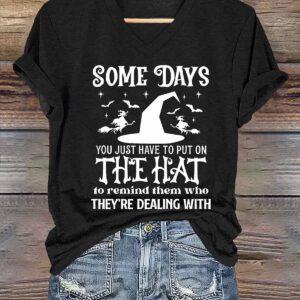 Some Days You Just Have To Put On The Hat Halloween Shirt 1 Some Days You Just Have To Put On The Hat Halloween Shirt