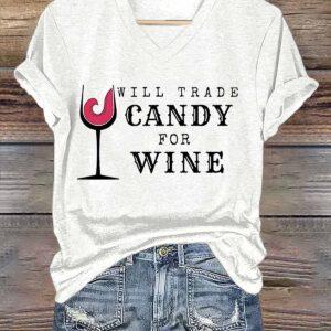 Will Trade Candy For Wine V Neck Shirt