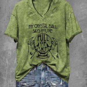 Witch My Crystal Ball Says You're Full Of Sht Halloween Shirt