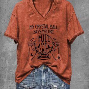 Witch My Crystal Ball Says You're Full Of Sht Halloween Shirt
