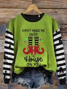 Womens Dont Make Me Drop A House On You Halloween Shirt Womens Dont Make Me Drop A House On You Halloween Shirt