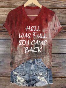 Women’s Hell Was Full So I Came Back Halloween Shirt