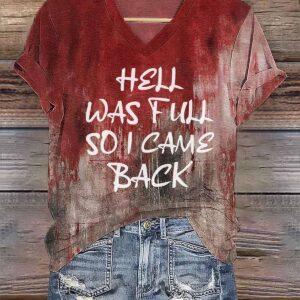 Women’s Hell Was Full So I Came Back Halloween Shirt