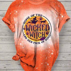 Women’s Home Of The Wicked Witch And Her Pack Of Dogs Print Shirt