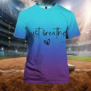 Women’s Just Breathe Mental Health Print Shirt Women’s Just Breathe Mental Health Print Shirt