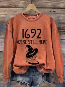 1692 Were Still Here Halloween Sweatshirt 1692 Were Still Here Halloween Sweatshirt