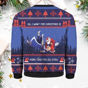 All I Want For Christmas Is More Time For Jiu Jitsu Christmas Sweater