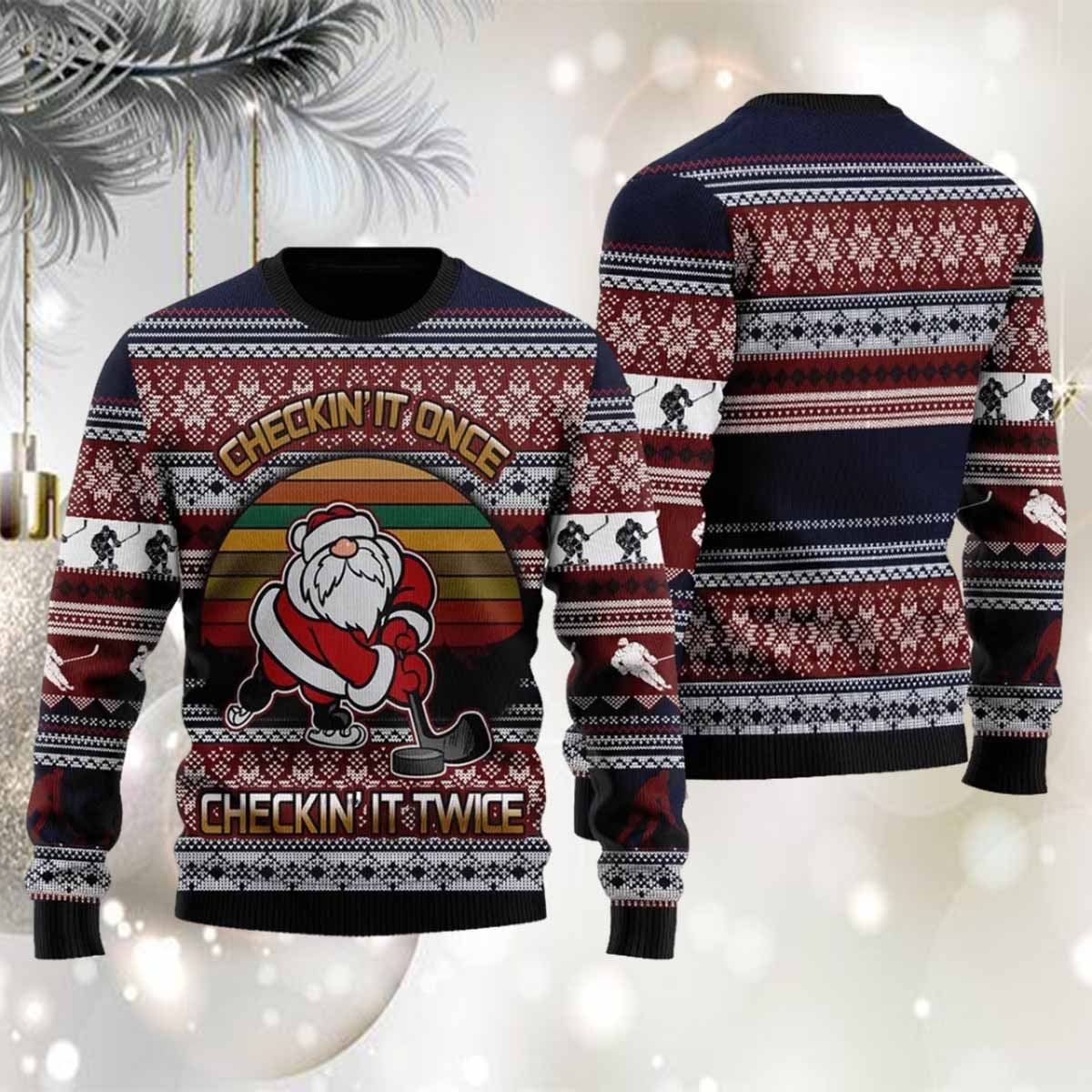Checkin It Once Checkin It Twice Christmas Sweater Checkin It Once Checkin It Twice Christmas Sweater