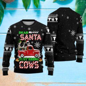 Dear Santa Just Bring Cows Christmas Sweater Dear Santa Just Bring Cows Christmas Sweater