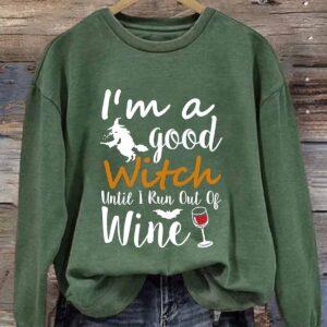I'm A Good Witch Until I Run Out Of Wine Halloween Shirt