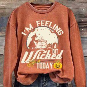 I'm Feeling A Bit Wicked Today Halloween Shirt 1 I'm Feeling A Bit Wicked Today Halloween Shirt