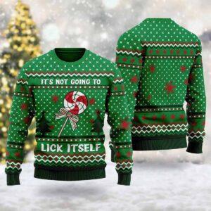 It’s Not Going To Lick Itself Ugly Christmas Sweater