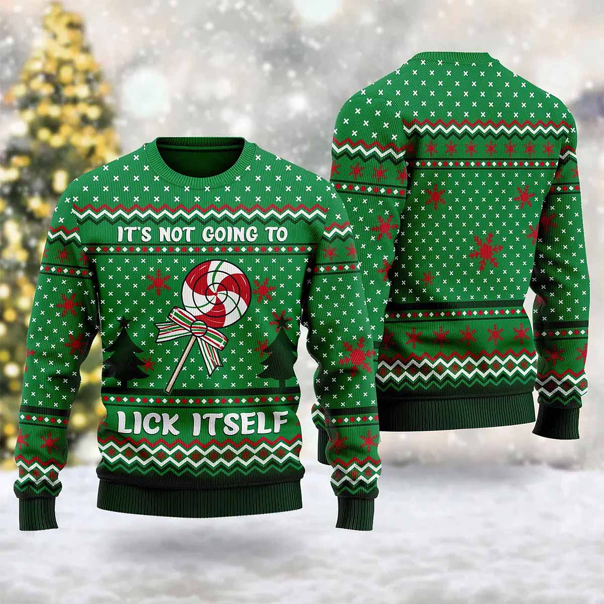 It's Not Going To Lick Itself Ugly Christmas Sweater It's Not Going To Lick Itself Ugly Christmas Sweater