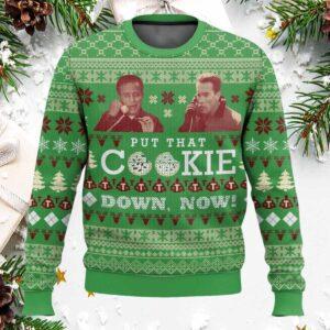 Jingle All The Way Put That Cookie Down Now Christmas Ugly Sweater Jingle All The Way Put That Cookie Down Now Christmas Ugly Sweater