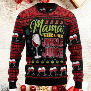 Mama Needs Her Jingle Juice Ugly Christmas Sweater