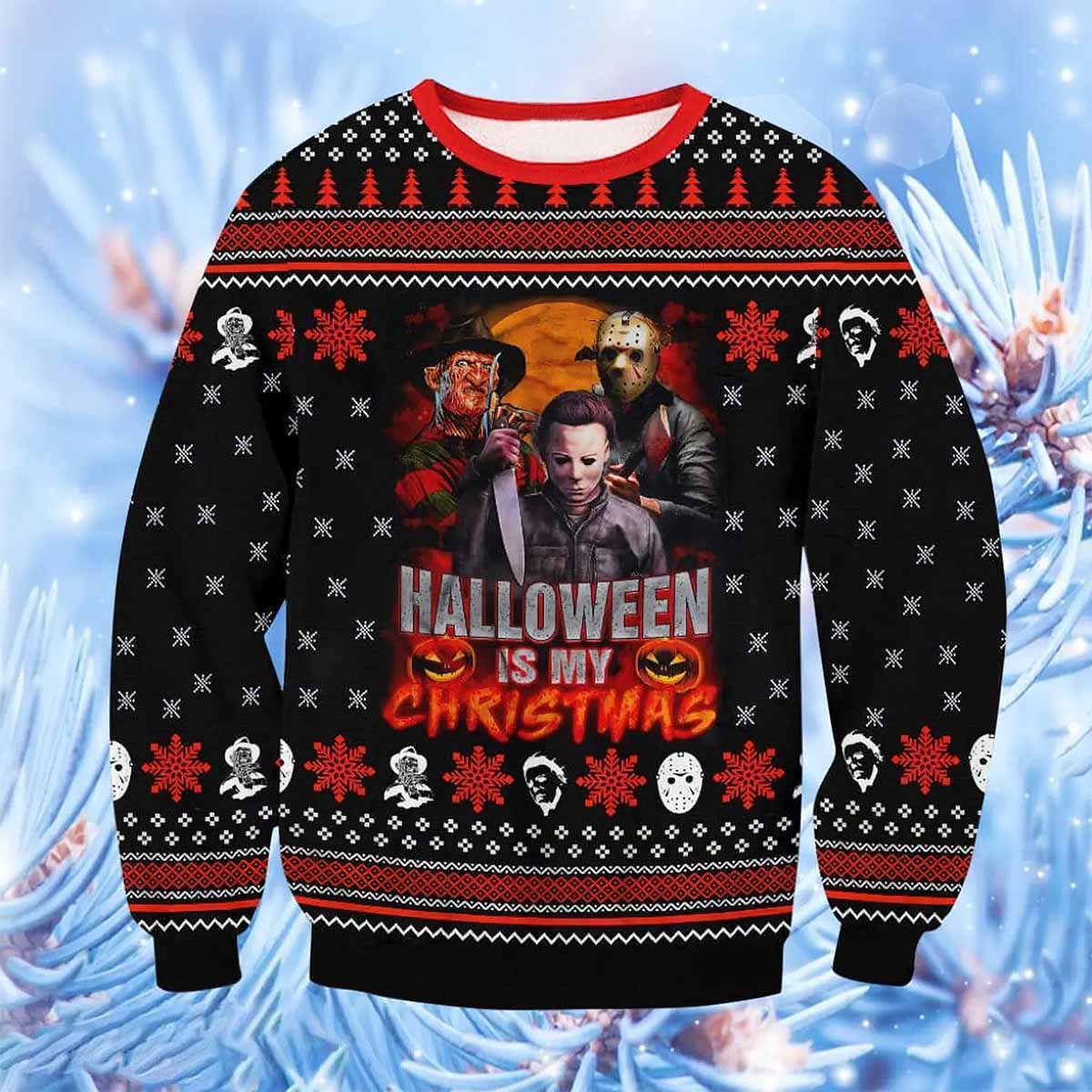 Michael Jason And Krueger Halloween Is My Christmas Sweater Michael Jason And Krueger Halloween Is My Christmas Sweater