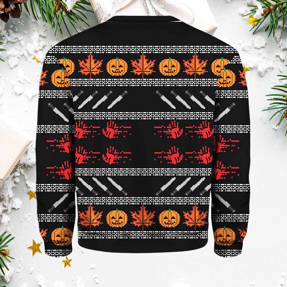 Michael Myers A Real Man Will Chase After You Christmas Sweater Michael Myers A Real Man Will Chase After You Christmas Sweater