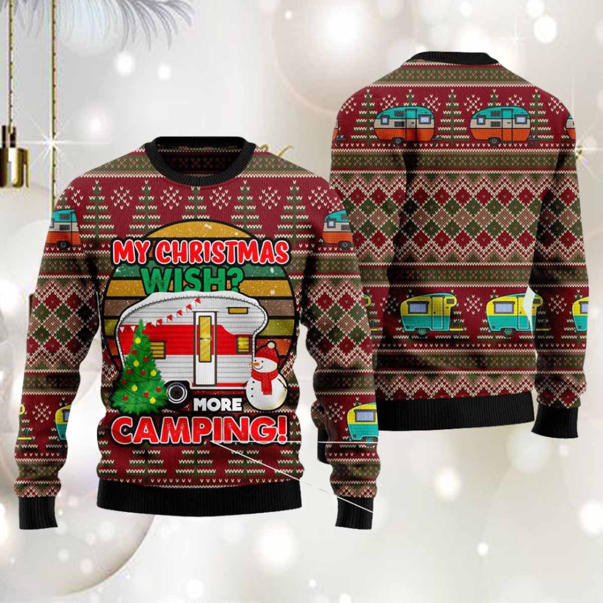 My Christmas Wish More Camping Ugly Christmas Sweater My Christmas Wish More Camping Ugly Christmas Sweater