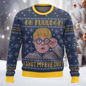 Oh Fuuudge I Shot My Eye Out Christmas Ugly Sweater
