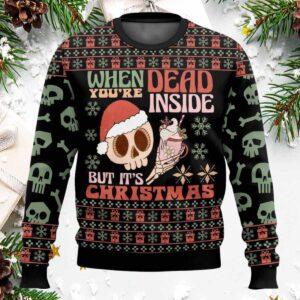 Skeleton When You Are Dead Inside But Its Christmas Ugly Sweater Skeleton When You Are Dead Inside But Its Christmas Ugly Sweater