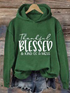 Thankful Blessed And Kind Of A Mess Shirt