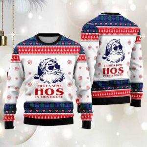 There’s Some Hos In This House Ugly Christmas Sweater